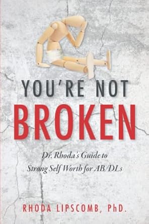 YOU'RE NOT BROKEN